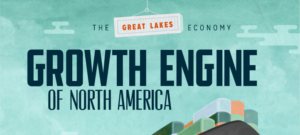The Great Lakes Economy: The Growth Engine of North America